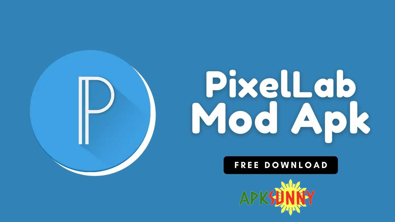 Pixellab mod apk download 2021